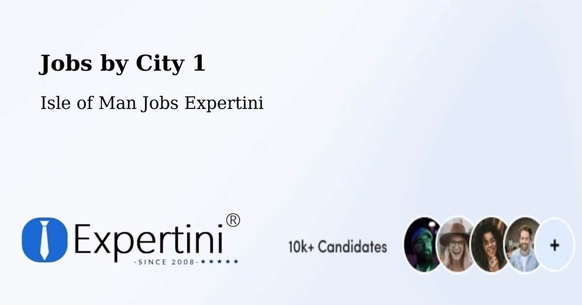City Jobs in Isle of Man - Expertini